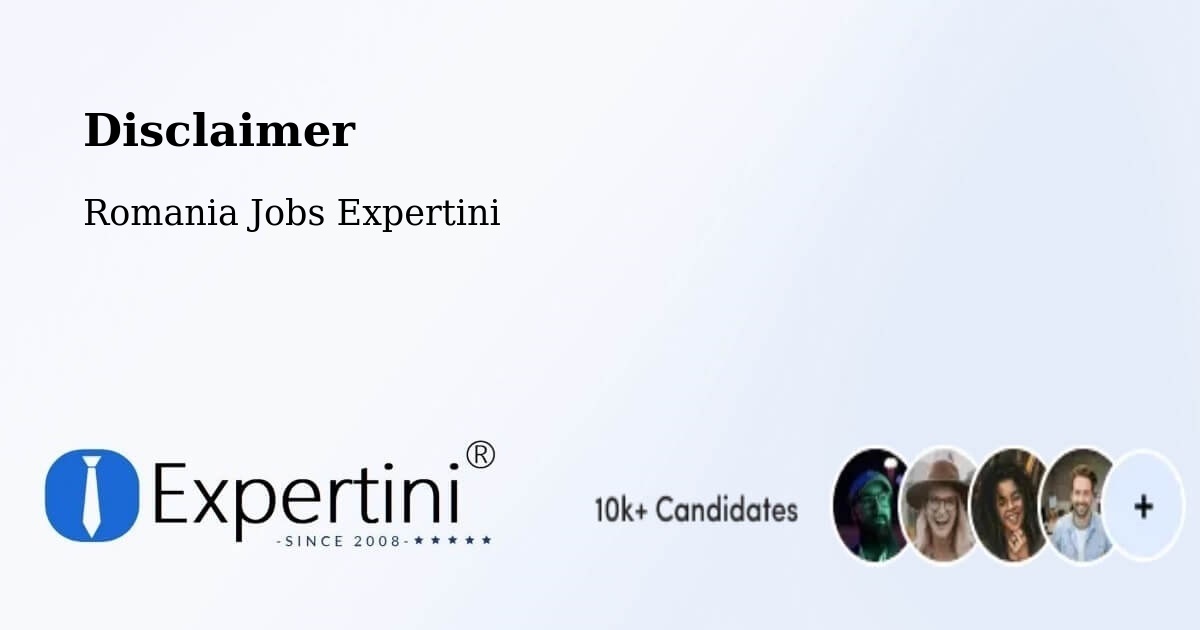 Disclaimer – Nadăș - Romania Jobs Expertini