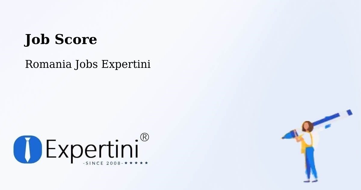 Job Score & Job Description Score Tool – Nadăș - Romania Jobs Expertini