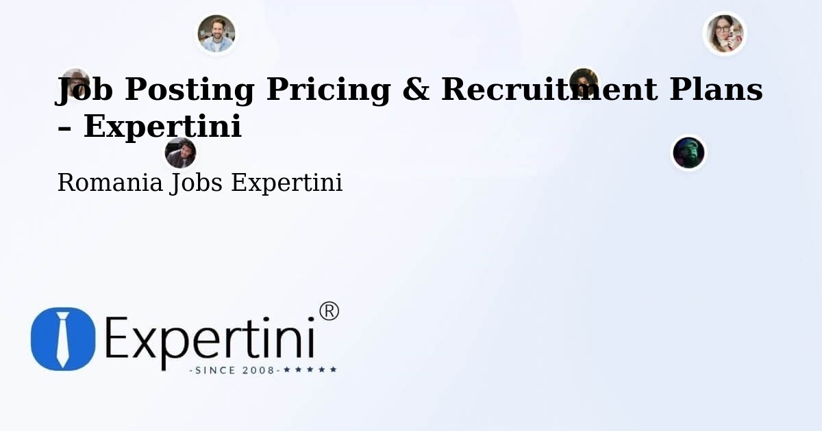 Job Posting Pricing & Recruitment Plans – Nadăș - Nadăș, Romania Jobs Expertini