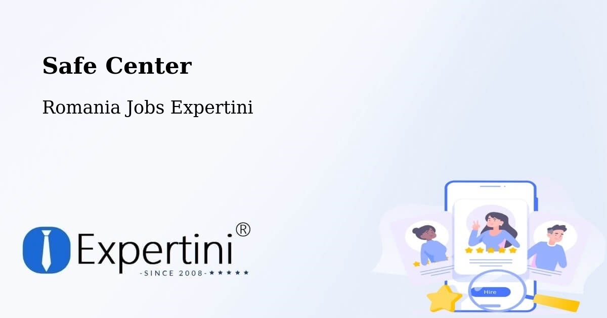 Safety Center – Nadăș - Romania Jobs Expertini